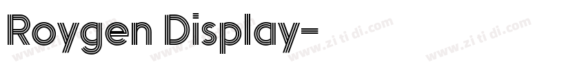 Roygen Display字体转换
